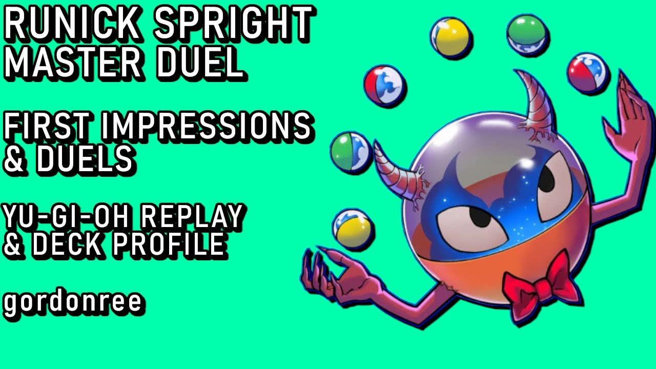 RUNICK SPRIGHT FIRST IMPRESSIONS - MASTER DUEL - Yu-Gi-Oh! Deck Profile & Replays (1st Anniversary)