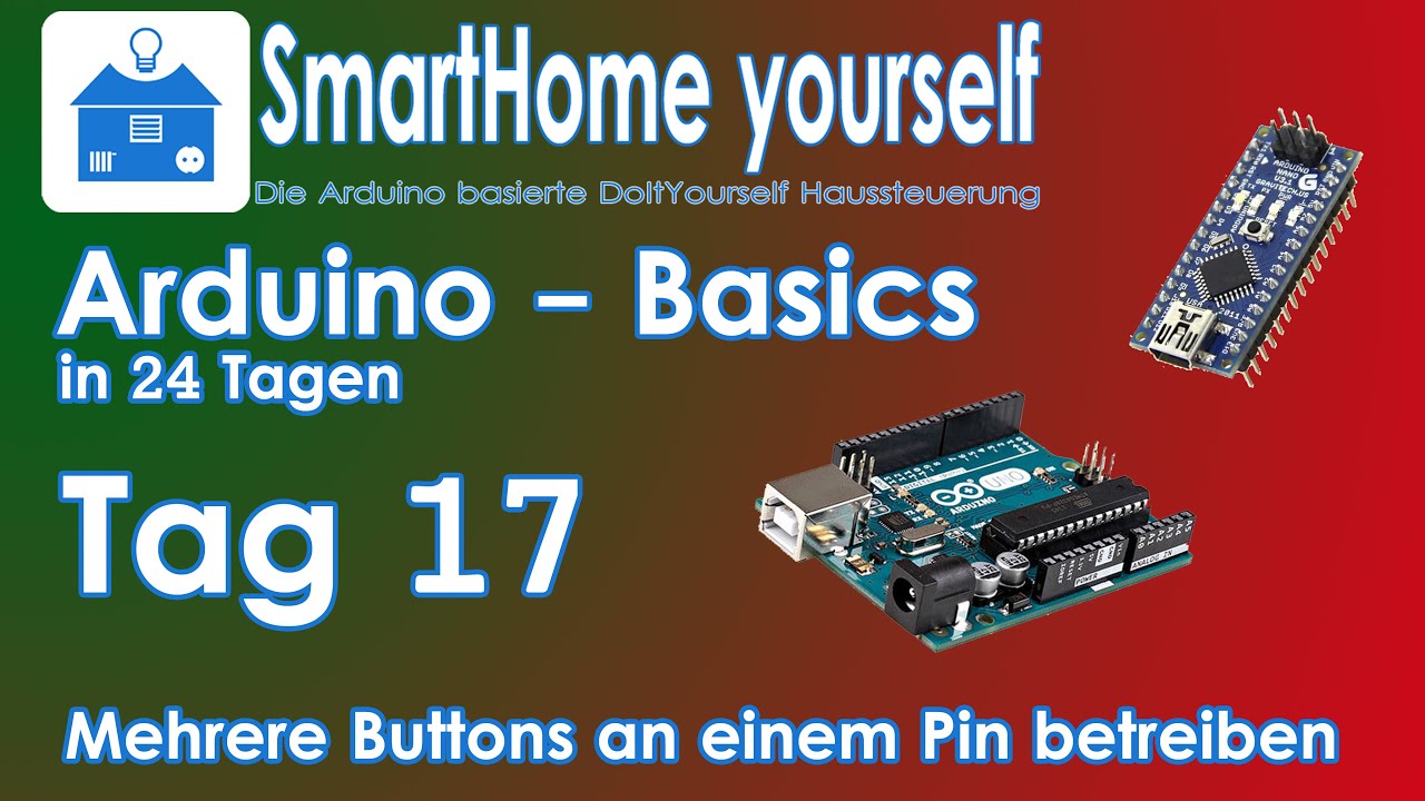 ARDUINO BASICS #17 - Mehrere Taster an einem Pin betreiben