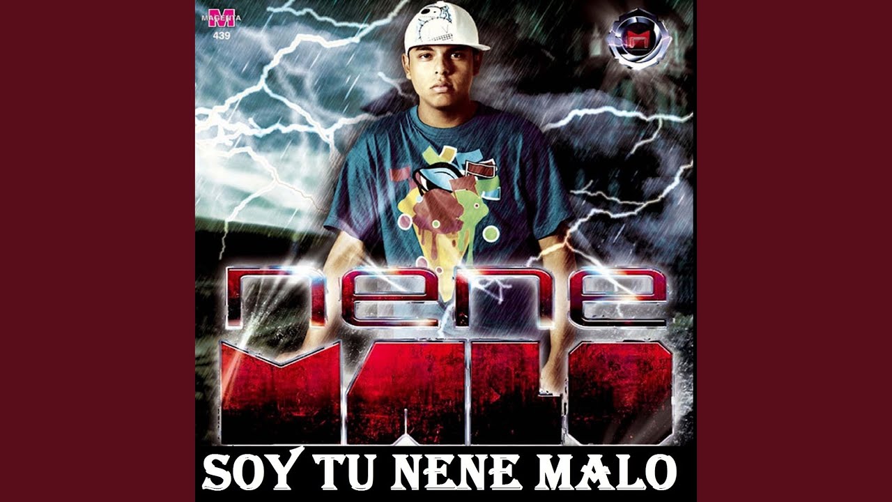 Soy Tu Nene Malo