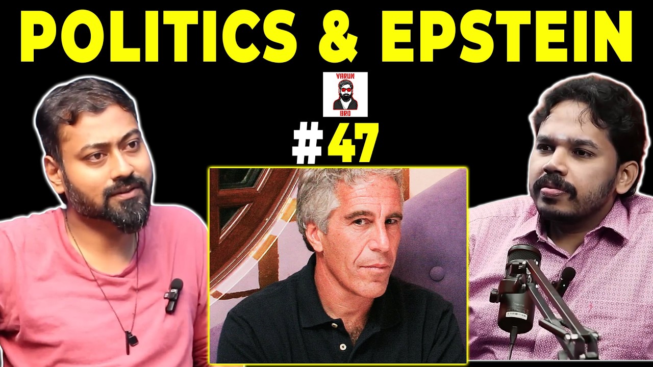 What Do the Epstein Files Actually Say About World Politics | Varun Bro