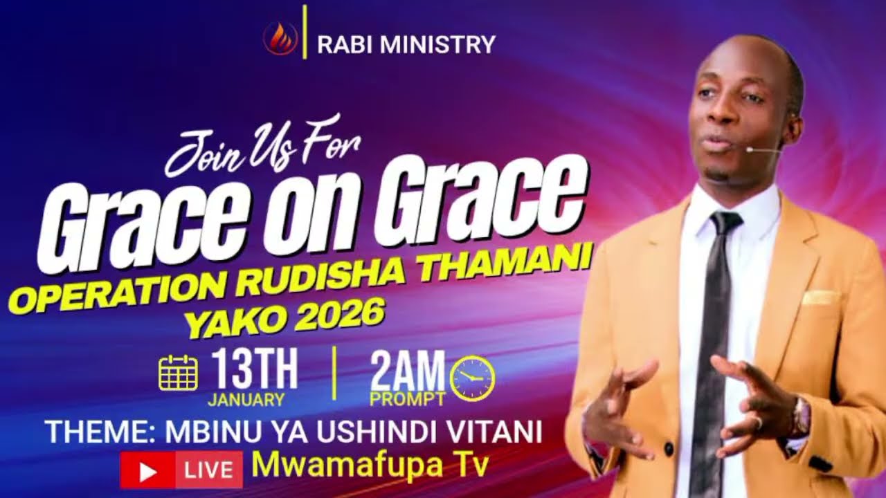 LIVE. OPERATION RUDISHA THAMANI YAKO ,  2026 NEEMA JUU YA NEEMA | Mwl.. Boniface Mwamafupa.
