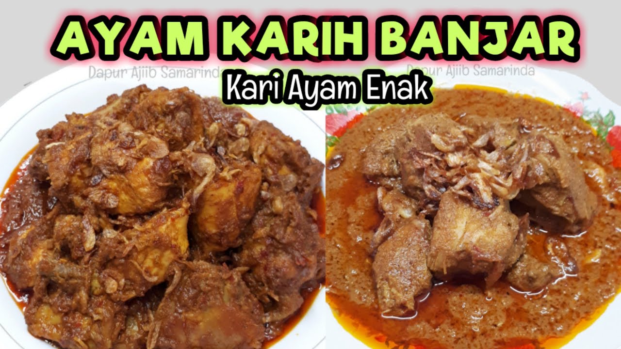 RESEP KARI AYAM ENAK ( Resep Masakan Ayam Karih Khas Banjar )