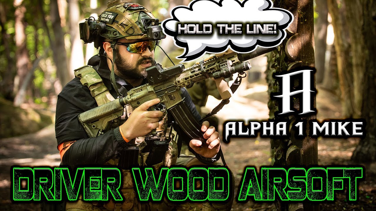 DRIVER WOOD AIRSOFT - 1st GAME - HOLD THEM BACK