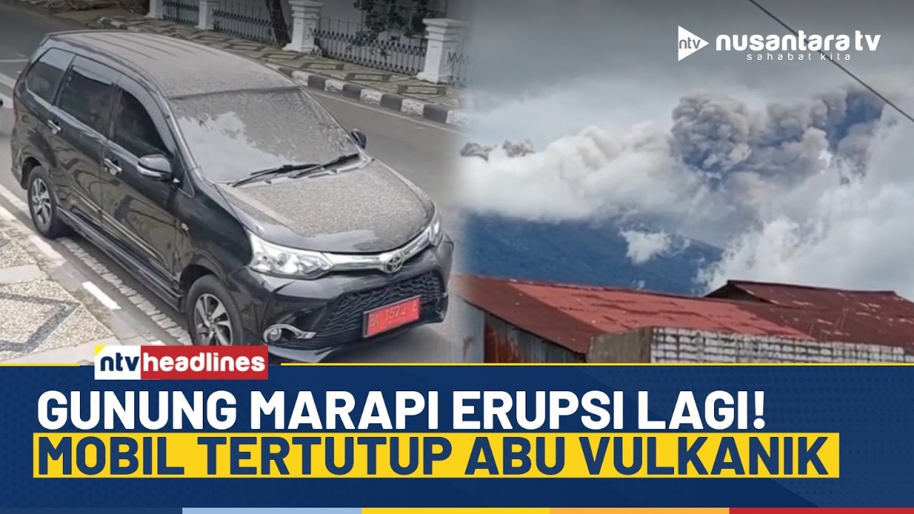 Heboh! Gunung Marapi Erupsi Lagi, Semburkan Abu Vulkanik ke Jalan hingga Tutupi Kendaraan | NTV