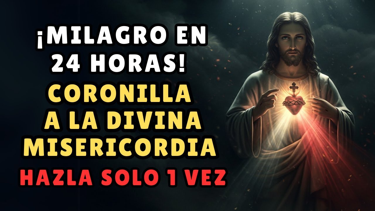 ¡MILAGRO URGENTÍSIMO en 24 HORAS! Reza ESTA Coronilla a la Divina Misericordia ¡AHORA MISMO! 🚨🙏
