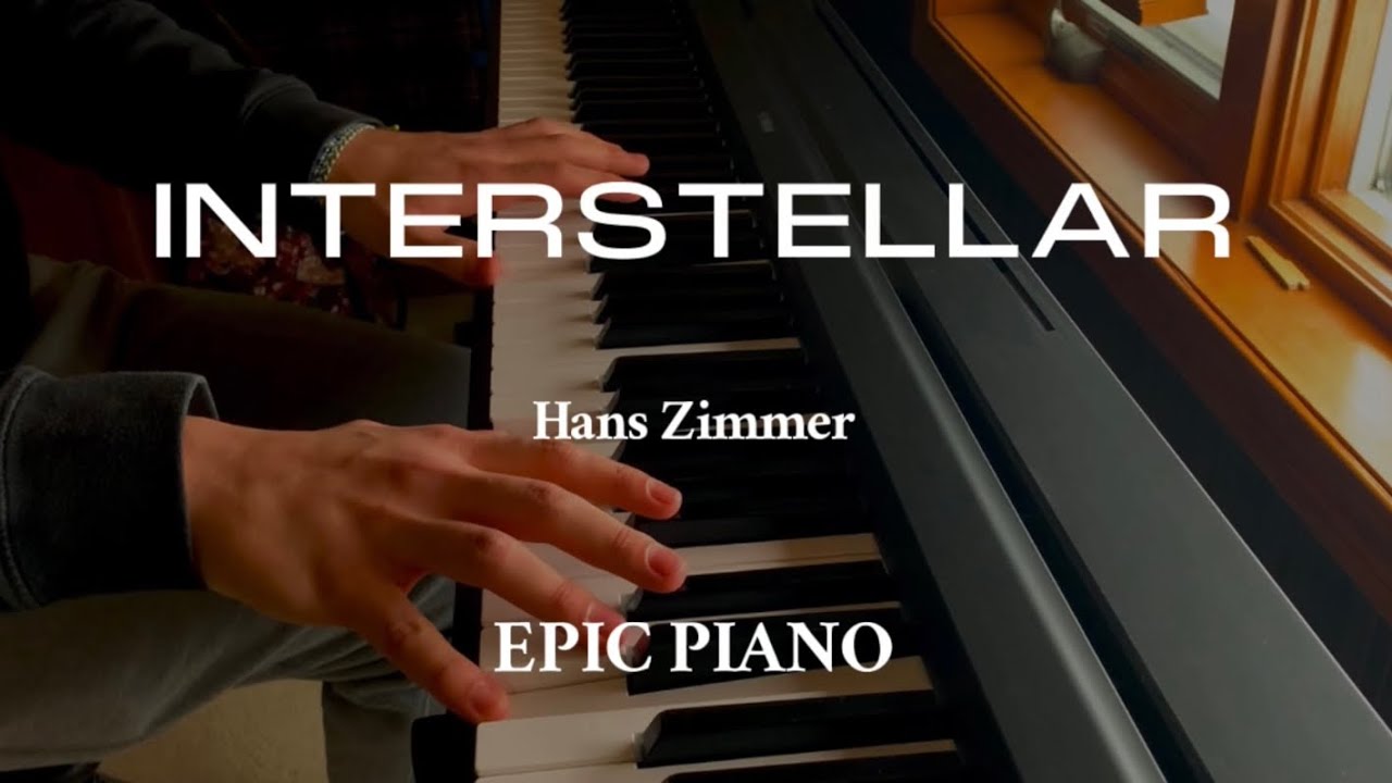 Hans Zimmer - INTERSTELLAR  but it’s epic