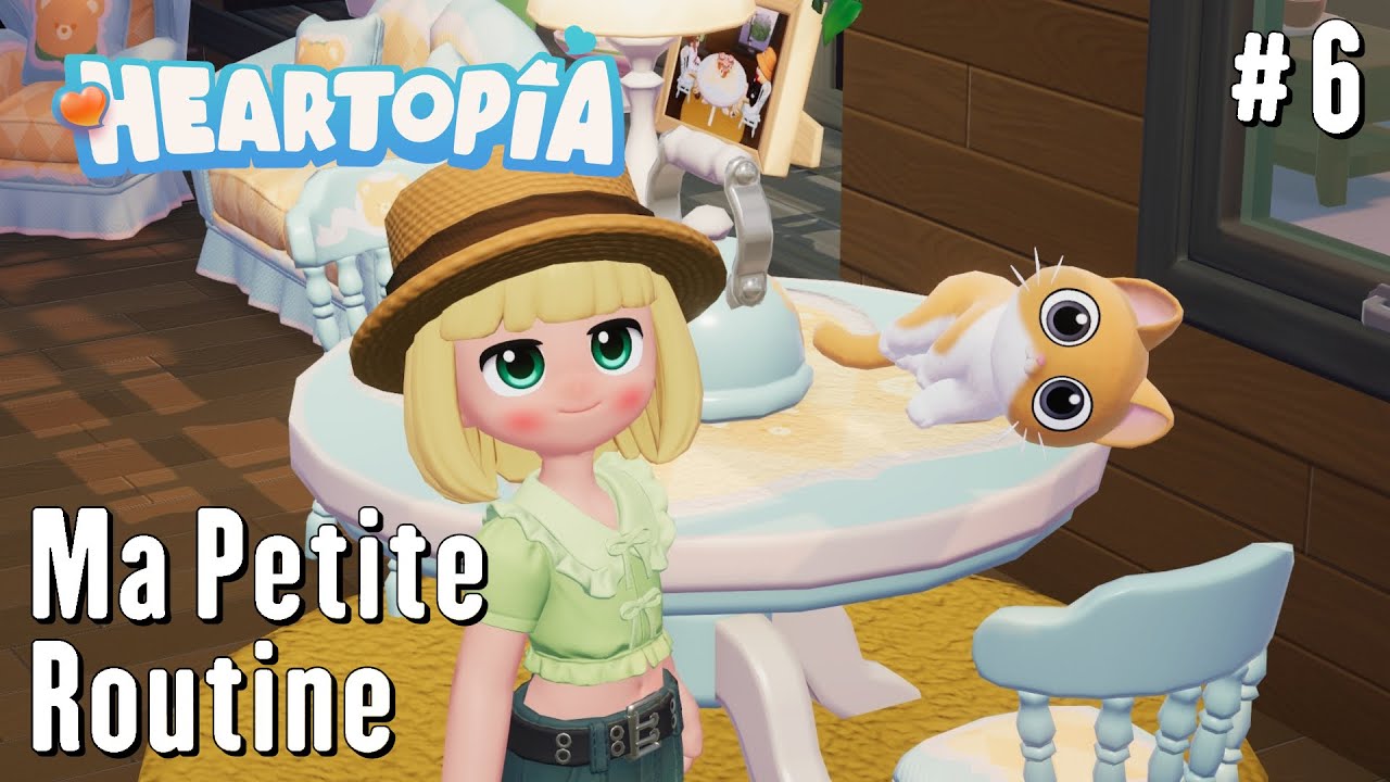 Heartopia - Let's Play #6 - Ma petite Routine !