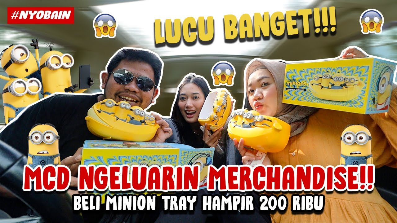 BORONG MINION TRAY MCD SAMPE 600 RIBU?! GATAU TAPI BUAT APA GUYS...😭😭
