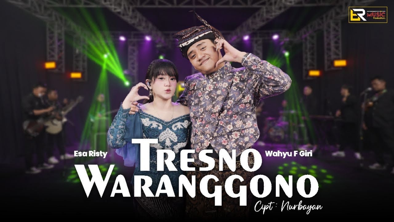 Esa Risty Ft. wahyu F Giri - Tresno Waranggono  ( Official Live Music ) Nelongso roso rasane