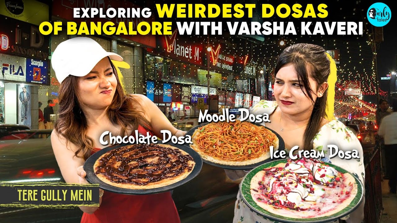 Ice Cream, Noodles And Chocolate Dosas of Bengaluru With Varsha Kaveri | Tere Gully Mein E132