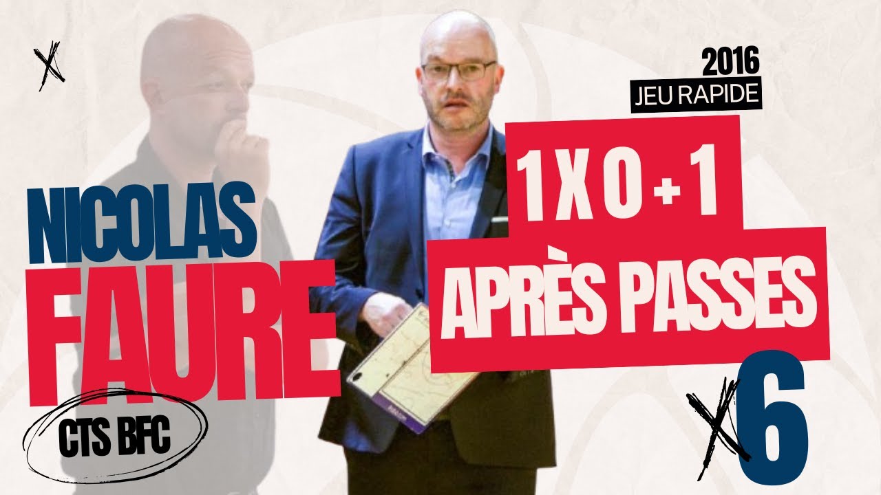 ► 1 contre 0 + 1 après passes // Nicolas Faure