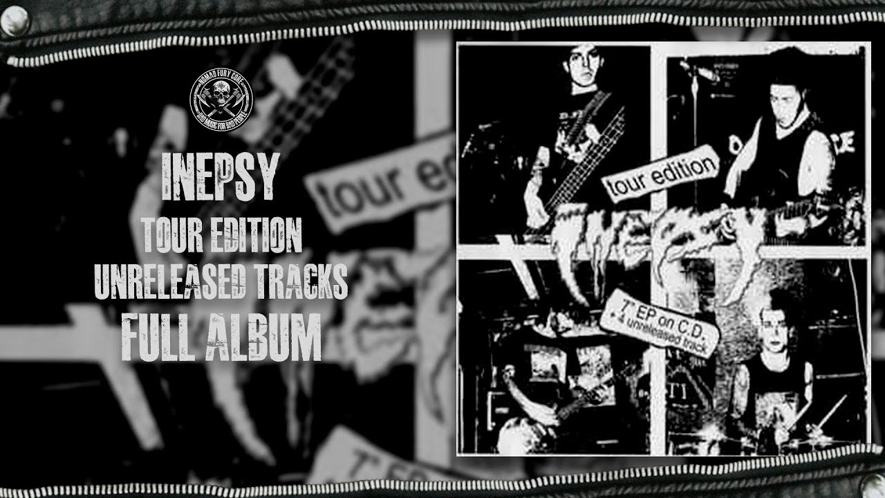 Inepsy - Tour Edition (Full Album)