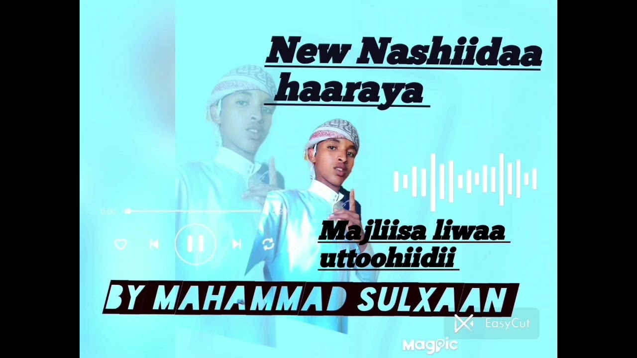 New nashiidaa haaraya wa,majliisa liwaa,ut-toohid