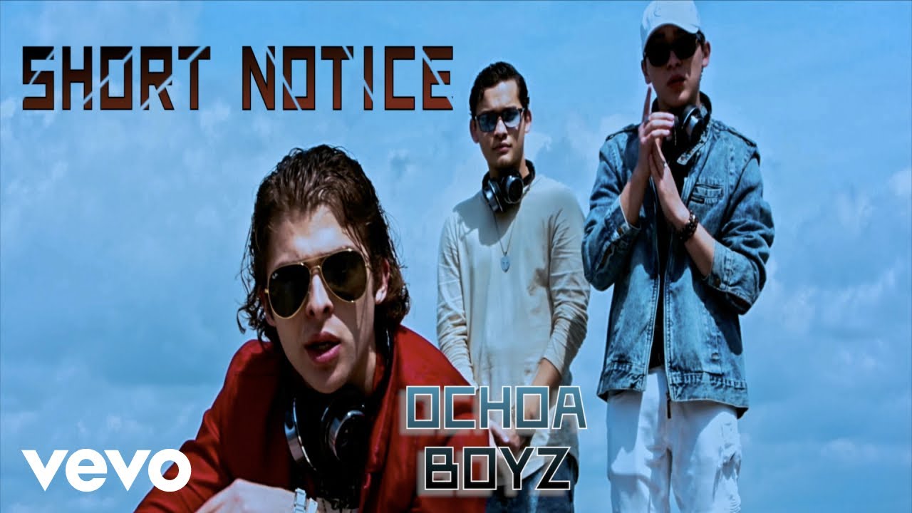 Ochoa Boyz - Short Notice (Official Video)