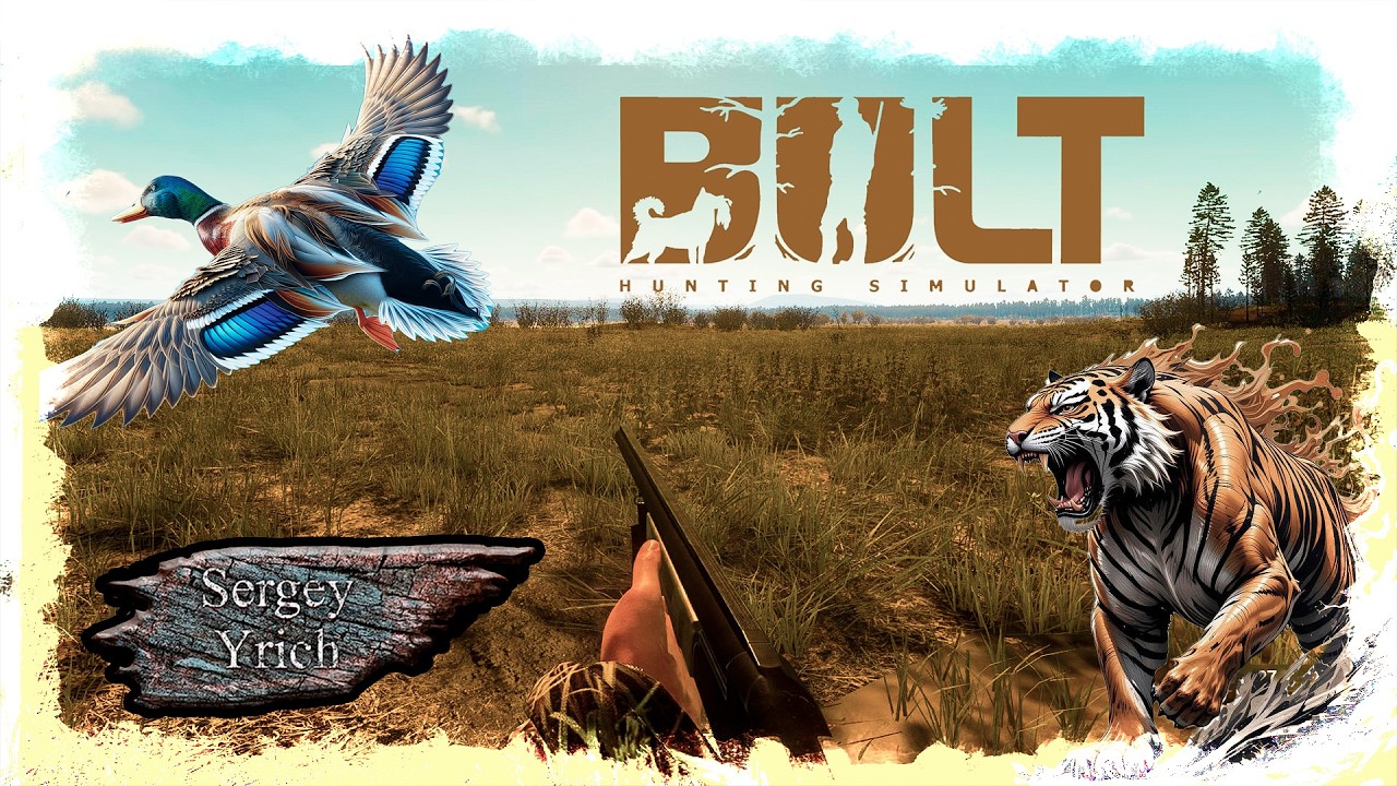 Пари - Крадущийся тигр | BULT Hunting simulator