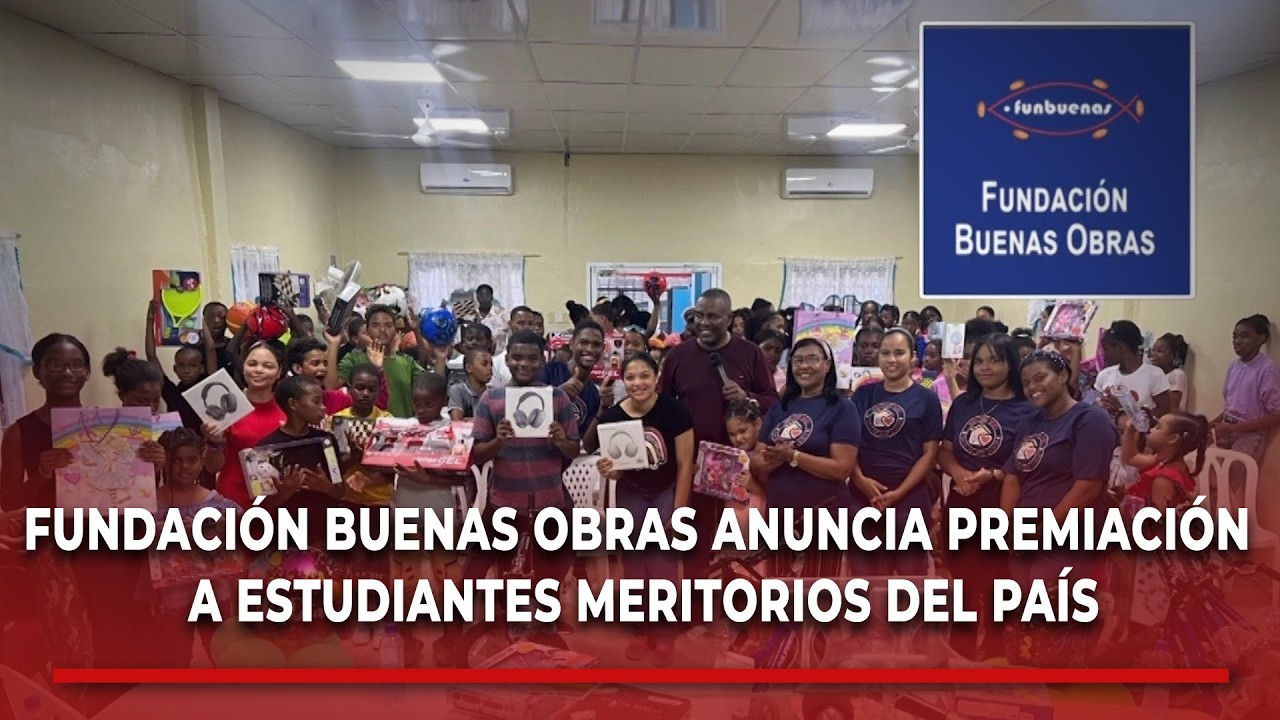 Fundación Buenas Obras anuncia premiación a estudiantes meritorios en capital y provincias del país