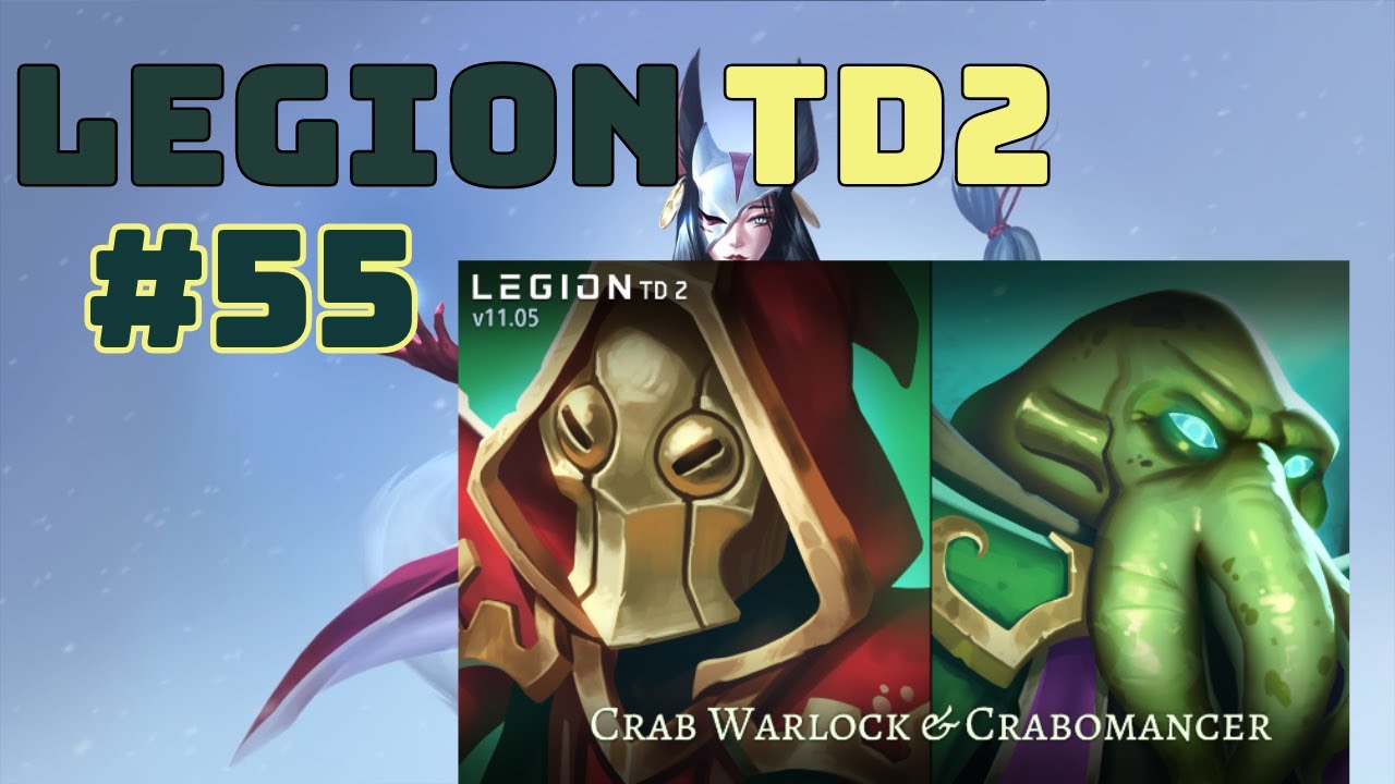 Legion TD2 - Crab Warlock new unit!