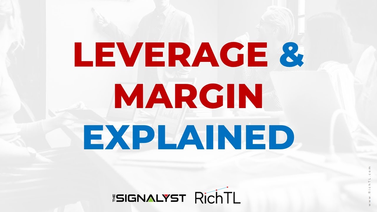 Leverage and Margin Explained