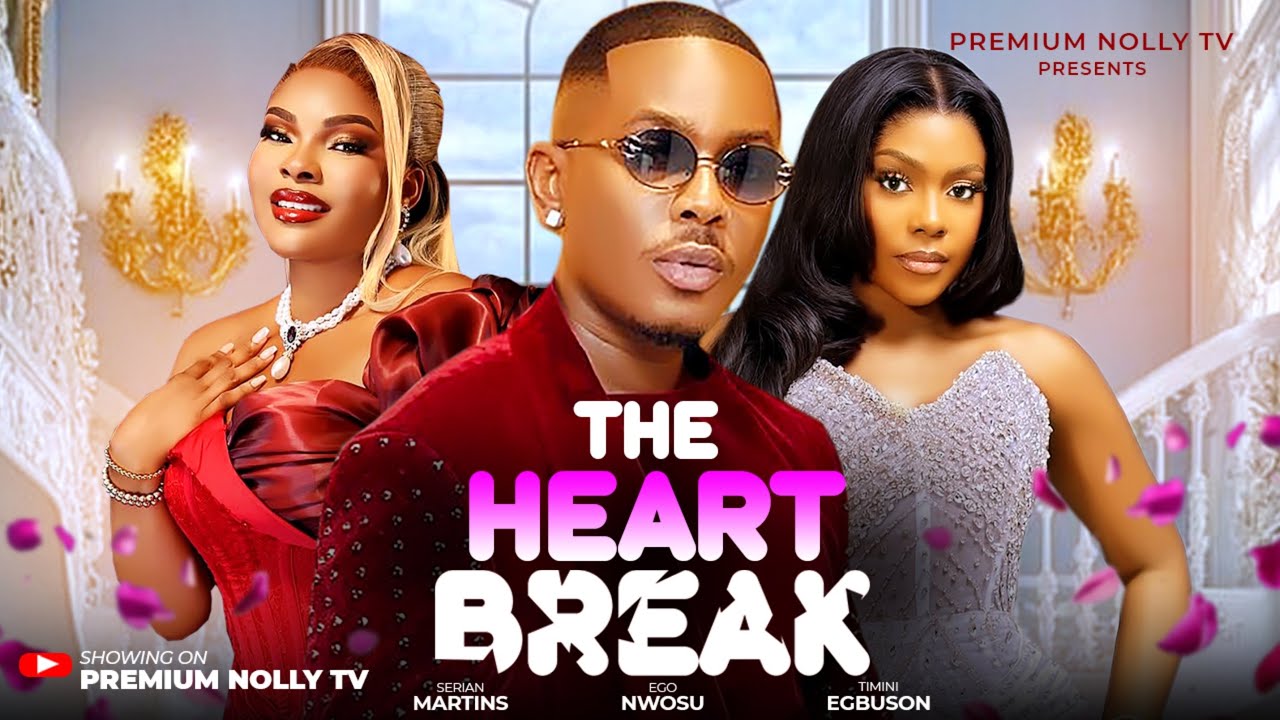 The Heartbreak - Timini Egbuson / Ego Nwosu / Sarian Martin 