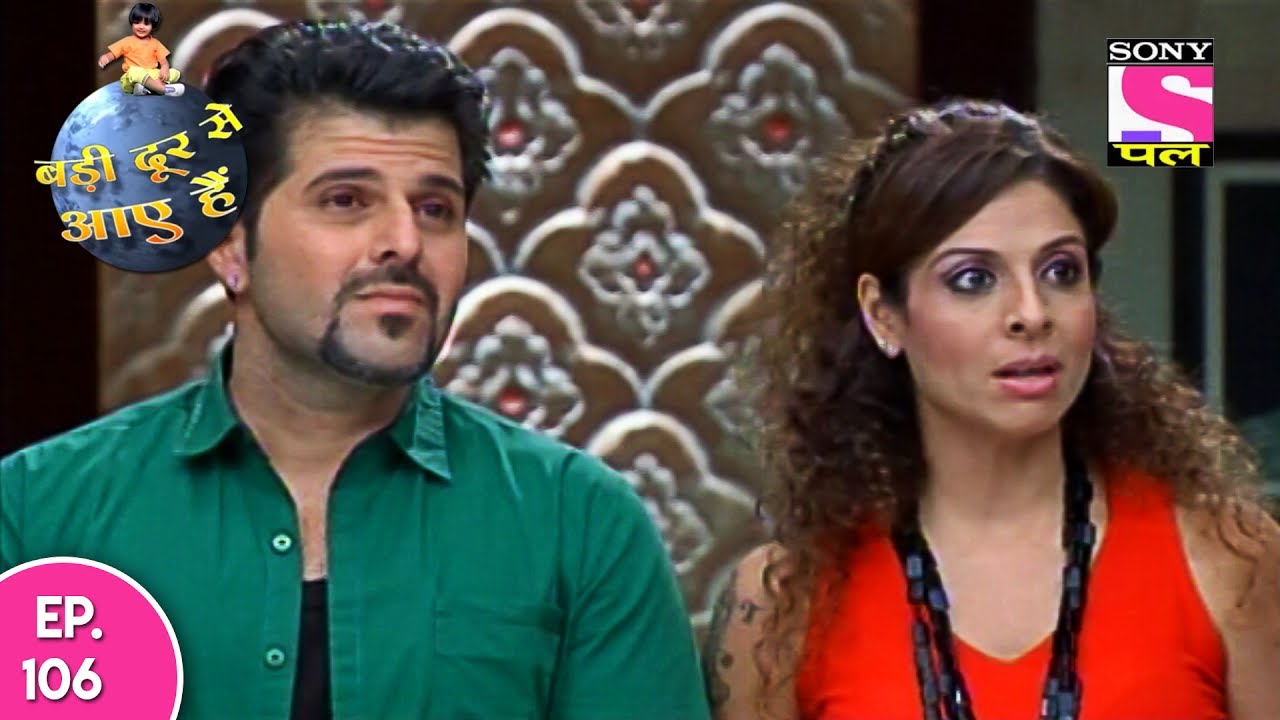 Badi Door Se Aaye Hain - बड़ी दूर से आये है - Episode 106 - 5th June, 2017
