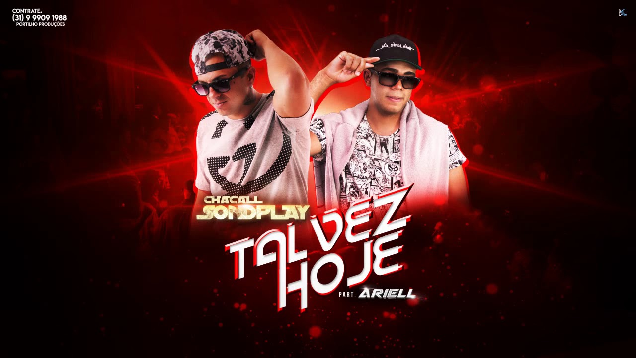 Chacall Sondplay - Talvez Hoje part. Ariell (Prod. MH2)