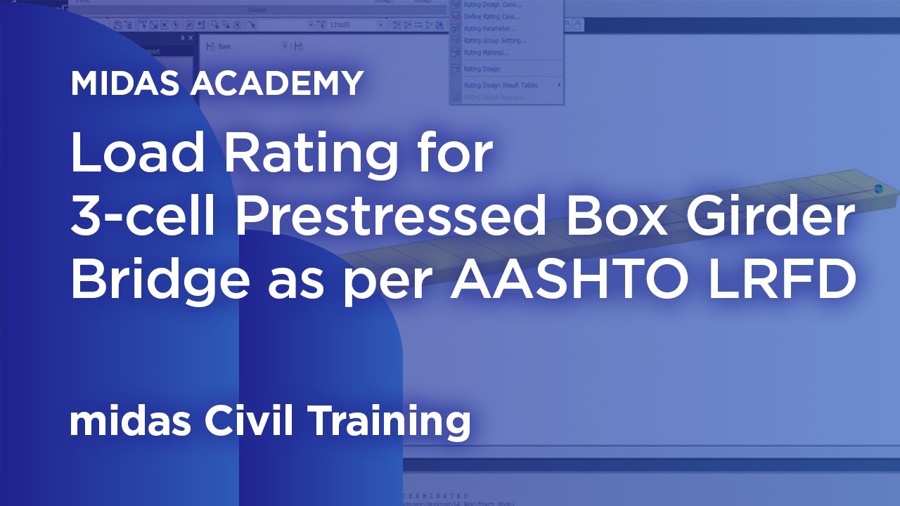 Load Rating for 3-cell Prestressed Box Girder Bridge as per AASHTO LRFD | midas Civil