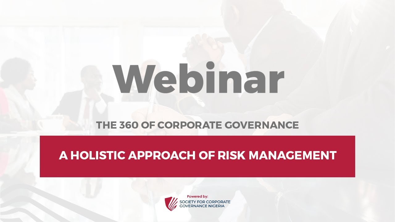 The 360 of Corporate Governance  - A Holistic Approach of Risk Management