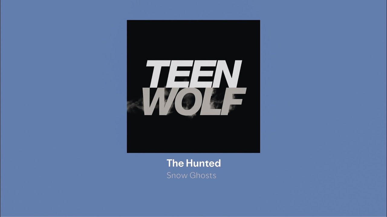 Teen Wolf Playlist (Part 1)