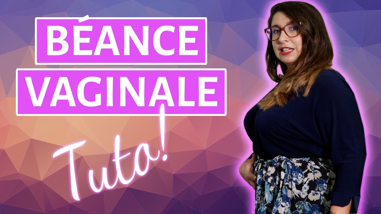 PETS 💧💧💨💨 VAGINAUX 😸🌸 BEANCE VAGINALE