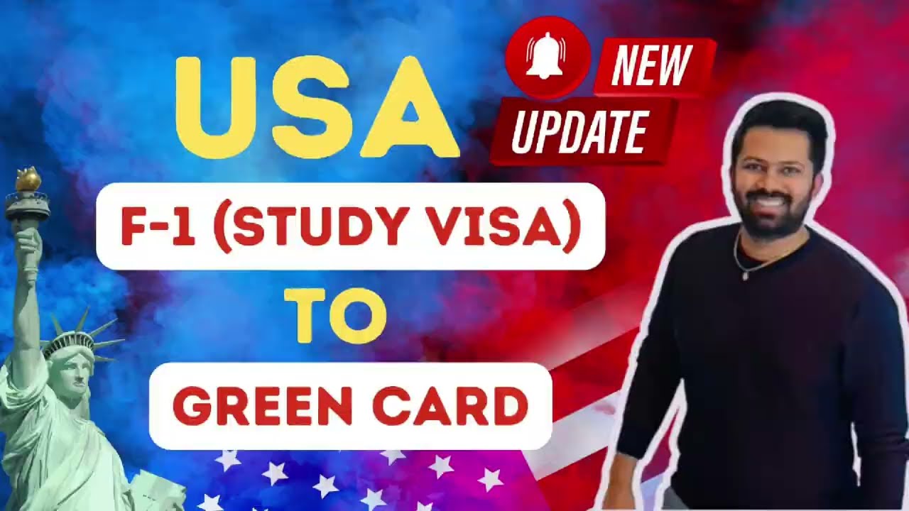 USA F1 Student Visa to Green Card Process | 2024 | Complete Process and Eligibility | US Green Card