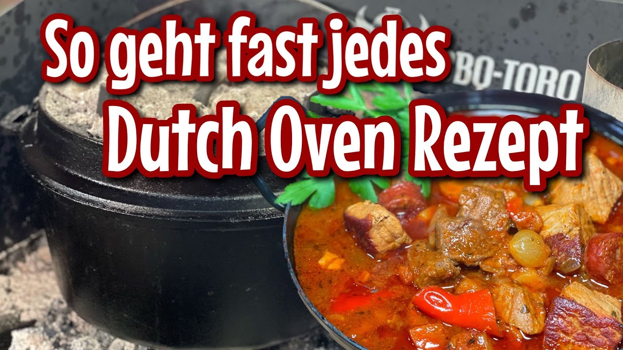 So geht Dutch Oven! Das Musterrezept für fast alles aus dem Dutch Oven - Westmünsterland BBQ