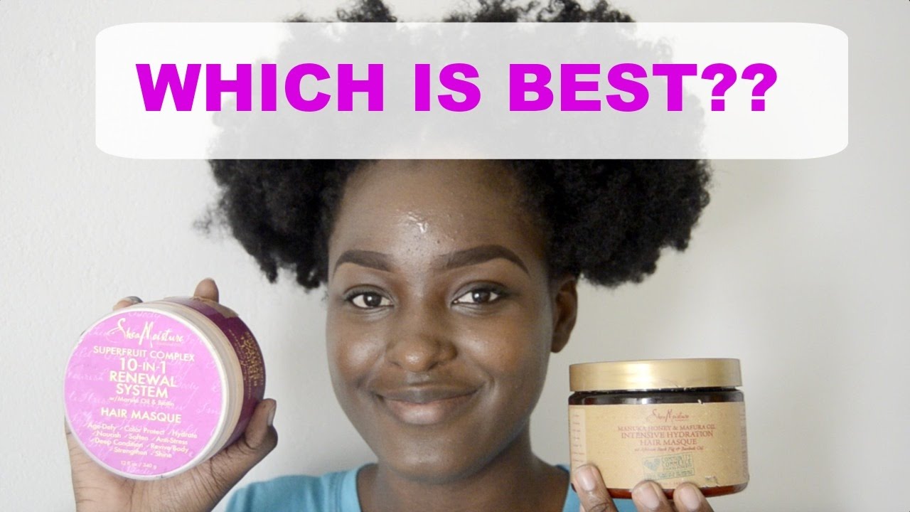 BATTLE OF THE SHEA MOISTURE MASKS: MANUKA HONEY VS 10 IN 1 SUPERFRUIT COMPLEX || 4A/4B/4C