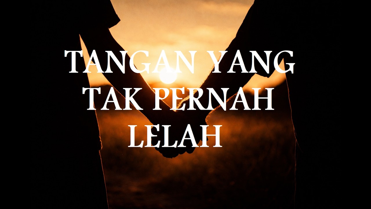 NIRNYALA - TANGAN YANG TAK PERNAH LELAH