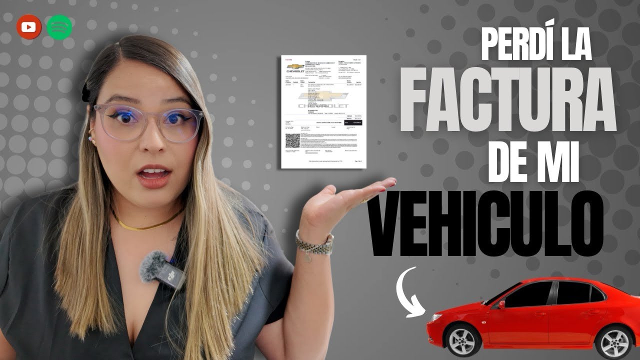 PERDÍ LA FACTURA DE MI VEHÍCULO | ❌ QUE NO DEBES HACER 🚫