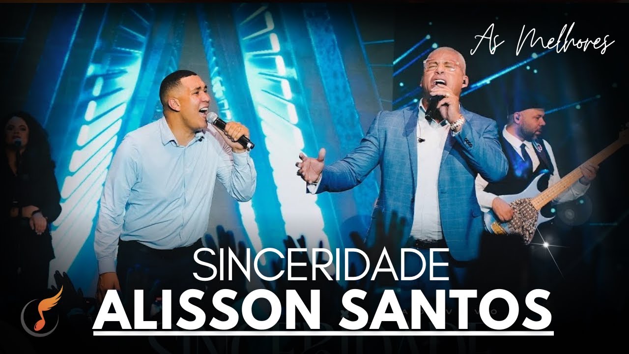 Alison Santos | Os Melhores Clipes - [DVD Sinceridade]