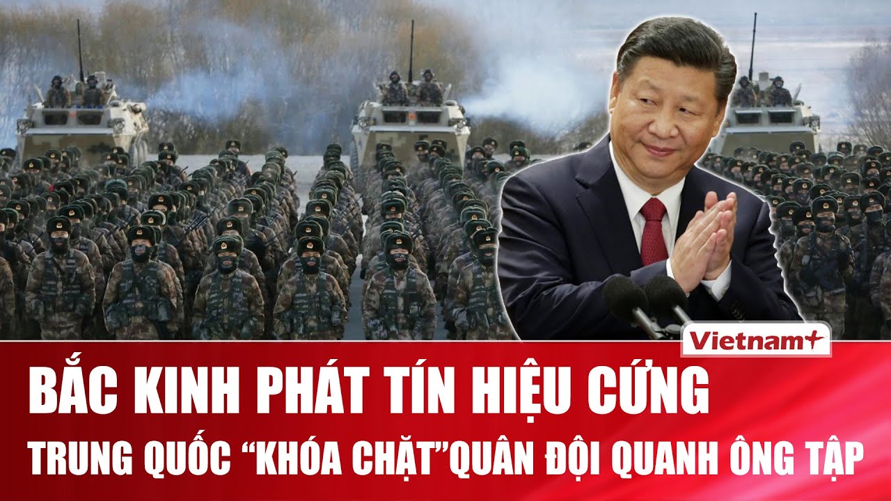 THẾ GIỚI NÓNG: Ông Tập xuất hiện tại Nhà hát Trung Quốc: Bắc Kinh “trình diễn sức mạnh” quân đội?