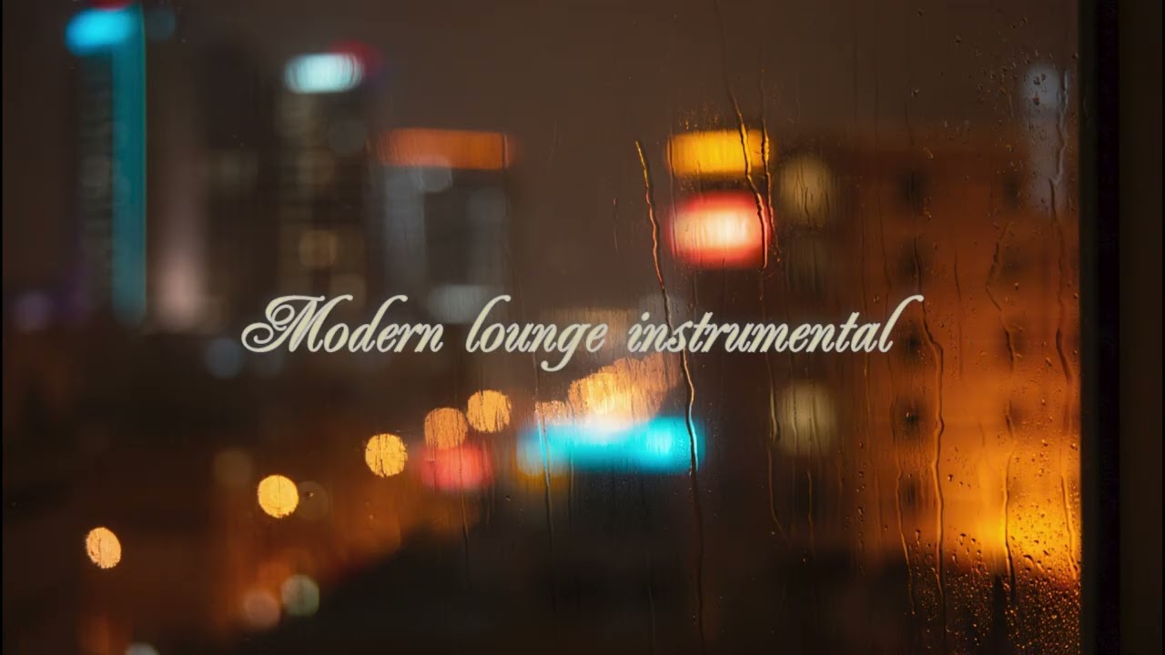 Modern lounge instrumental.