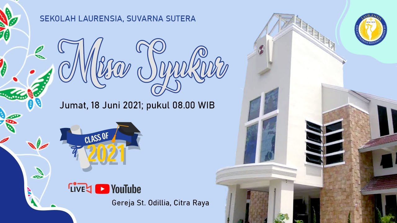 Misa Syukur - Santa Laurensia Suvarna Sutera
