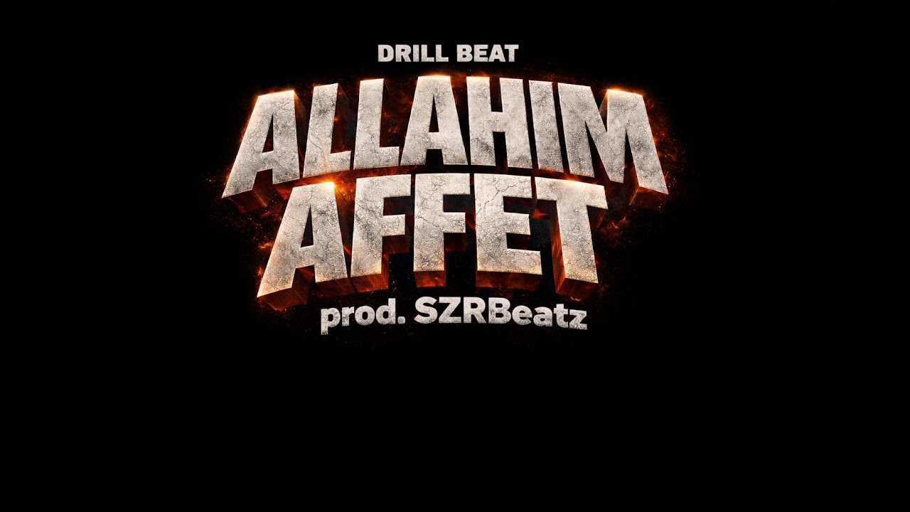 ALLAHIM AFFET – Drill Beat | prod. SZRBeatz