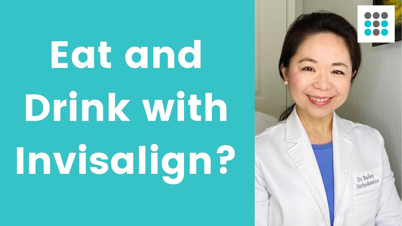 EATING AND DRINKING WITH ALIGNERS? l Dr. Melissa Bailey