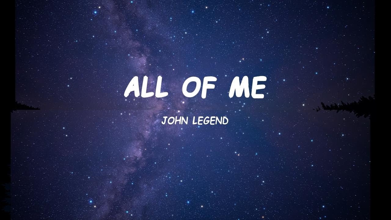 All of Me - John Legend (Lyrics)