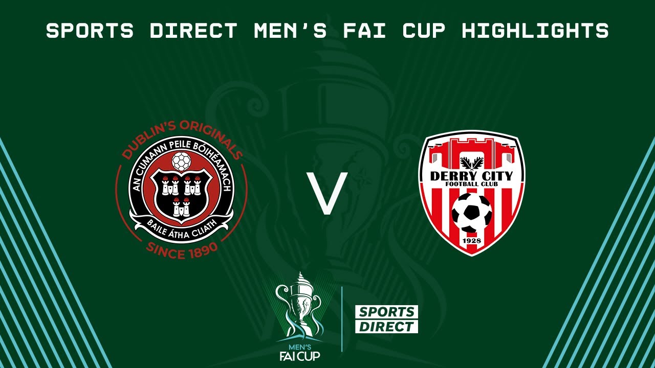 Sports Direct Men’s FAI Cup Semi-Final | Bohemians 0-2 Derry City | Highlights