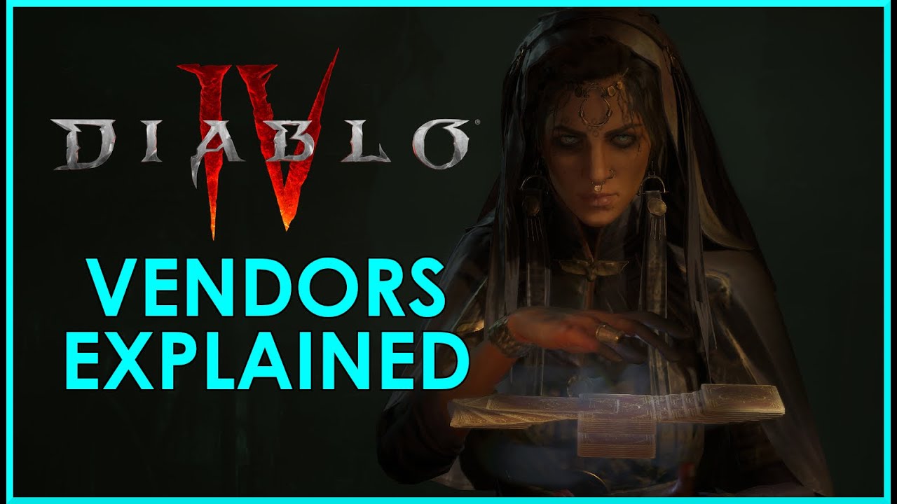 Diablo 4 Vendors Explained in Under 4 Minutes
