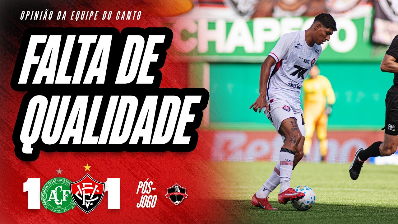 JAIR VENTURA TEM QUE SAIR? FALTOU QUALIDADE! EQUIPE DO CANTO OPINA AP&Oacute;S CHAPECOENSE 1X1 VIT&Oacute;RIA