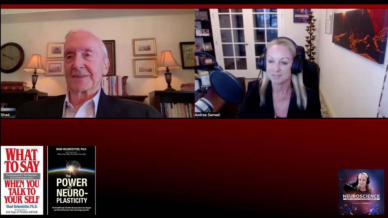 Unlocking the Power of Self-Talk for Success and Well-being with Shad Helmstetter, Ph.D.