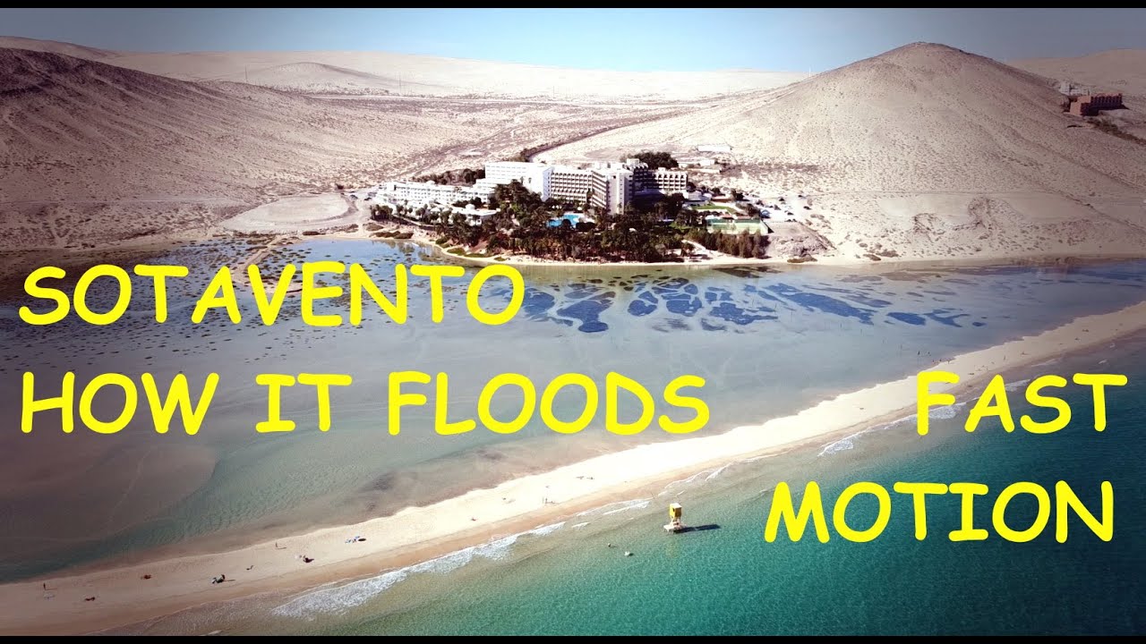 Fuerteventura SOTAVENTO Lagoon! FAST MOTION flooding