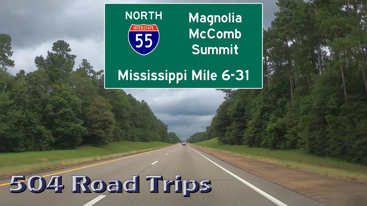 Road Trip #670 - I-55 North - Mississippi Mile 6-31 - Magnolia / McComb / Summit