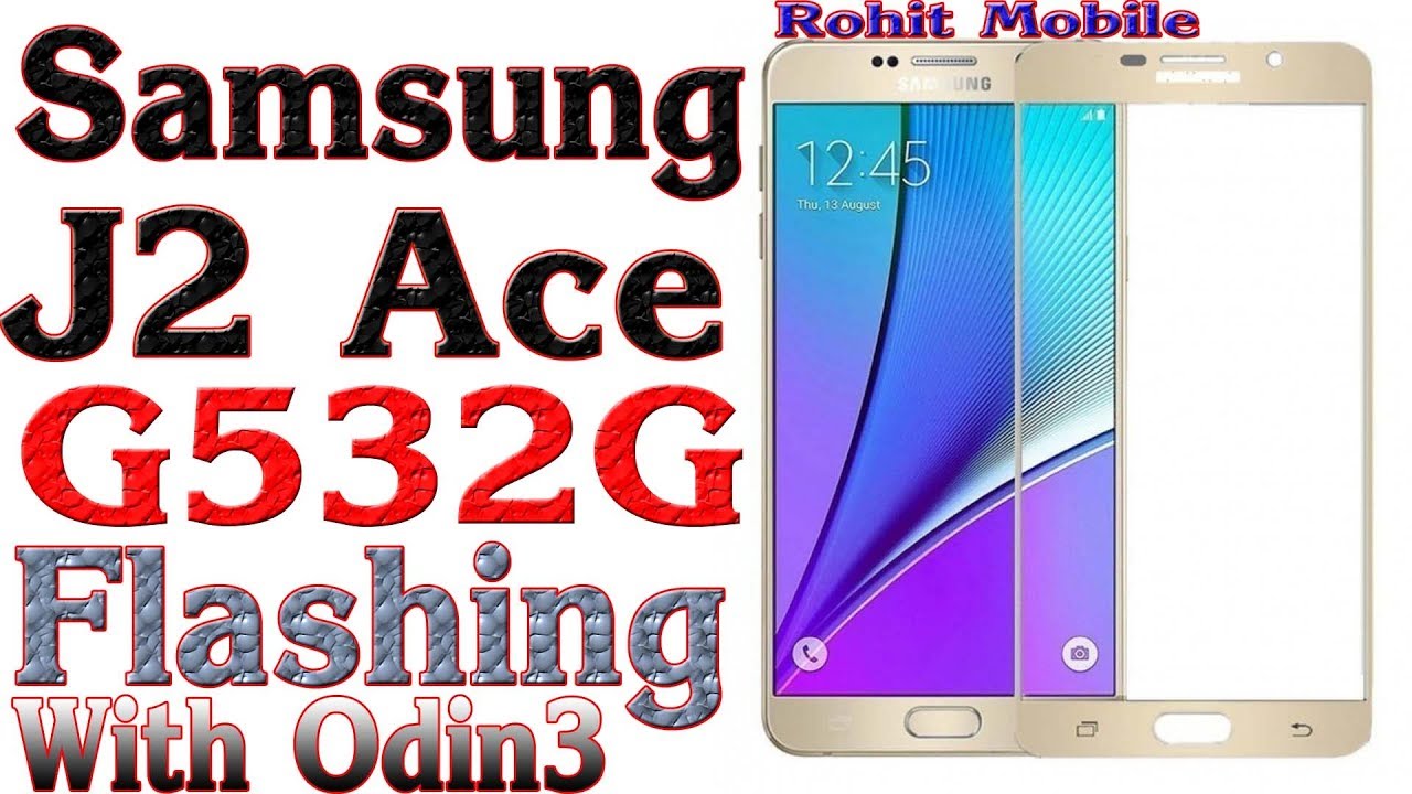 How to Flash Samsung J2 (Prime} SM - G532G G532F  6.01 Full Firmware 4 Files