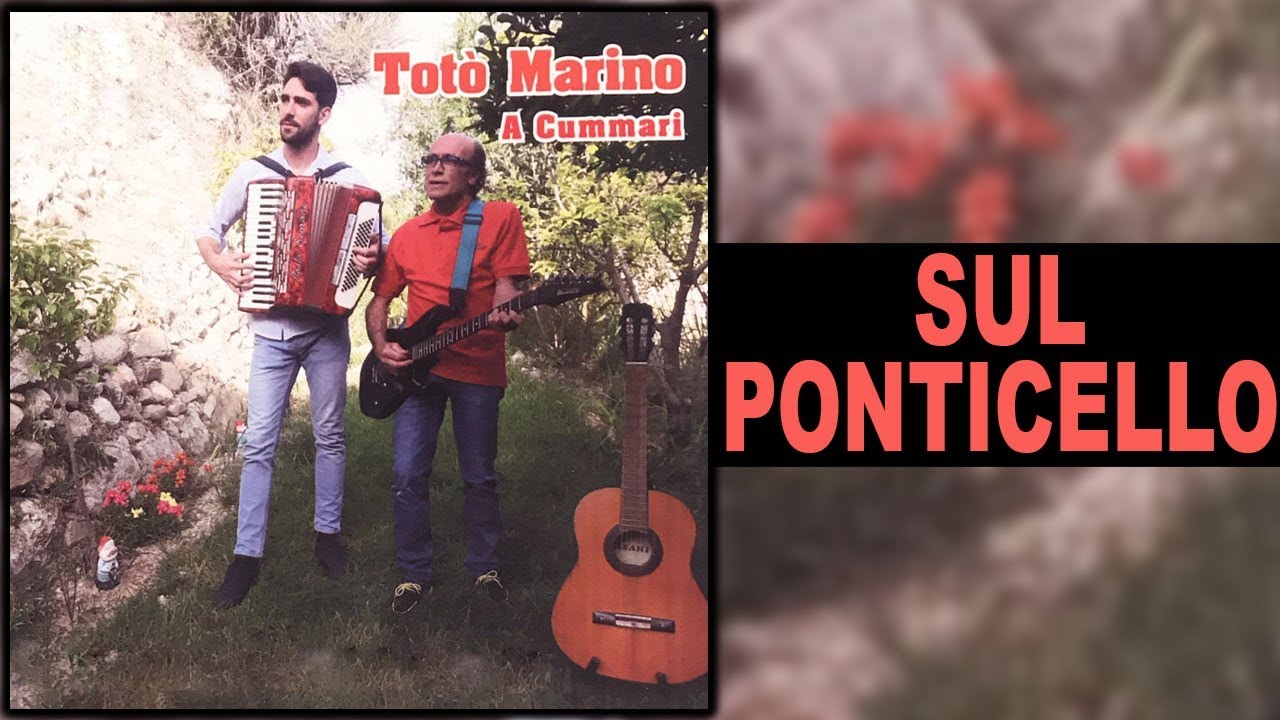 Totò Marino - Sul ponticello - Nuova versione