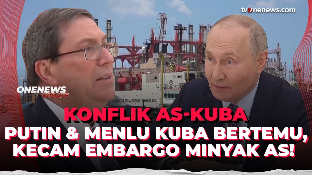 Menlu Kuba Temui Putin di Rusia! Kecam Embargo Minyak AS | OneNews Update